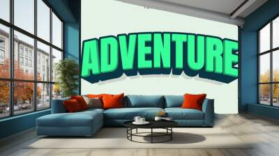 Adventure editable text effect in 3d style. Text emblem for advertising, branding, business logo Wall mural