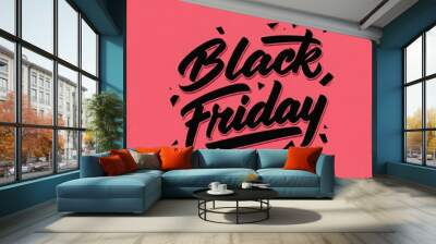 Elegant Black Friday handwritten script in black on a vibrant red background. Perfect for marketing campaigns, banners, or social media ads promoting sales and deals for Black Friday shopping events.  Wall mural