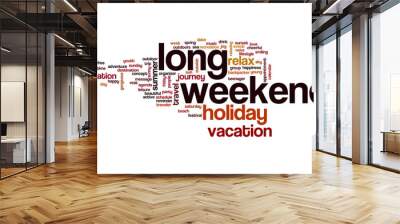 long weekend word cloud Wall mural