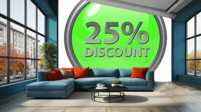 discount 25 circular icon on white background Wall mural