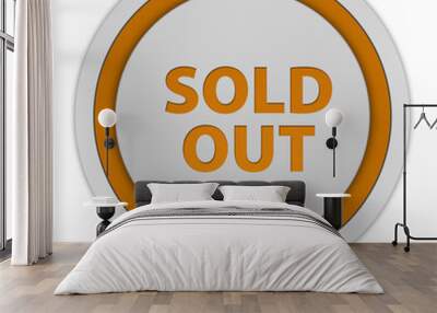 Sold out circular icon on white background Wall mural