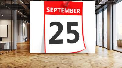 25 september calendar sheet with red pin. Wall mural