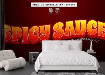 spicy sauce editable text effect, text graphic style, font effect. Wall mural