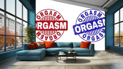 Grunge ORGASM round stamp seals isolated on a white background. Round seals with grunge texture in red and blue colors. Vector rubber imitation of ORGASM label inside circle form with stripes. Wall mural