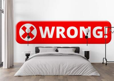 Wrong icon button png Wall mural