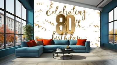 Celebrating 80th birthday gold greeting card with confetti. 3D Rendering Wall mural