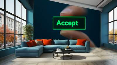 close up of finger hovering over glowing green Accept button, symbolizing digital interaction and decision making in technology. image conveys sense of engagement and choice Wall mural