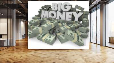 Big Money Piles Stacks Wealthy Savings 3d Illustration Wall mural