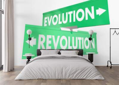 Evolution Vs Revolution Change Two Way Signs 3d Illustration Wall mural