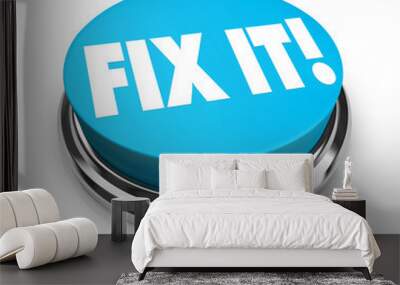 Fix It Button Wall mural