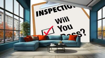 Inspection Checklist Clipboard Will You Pass Words Wall mural