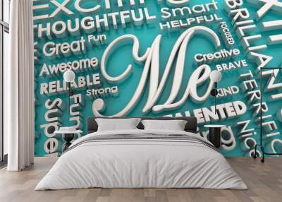 Me Self Confidence Pride Brag Ego Boast Proud Words 3d Illustration Wall mural