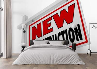 New Construction House for Sale Sign Home Real Estate Wall mural