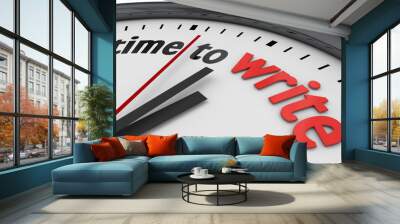 Time to Write Clock Reminder Countdown Deadline 3d Illustration Wall mural