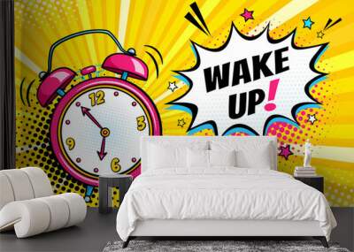 Background with comic alarm clock ringing and expression speech bubble with wake up text. Vector bright dynamic cartoon illustration in retro pop art style on halftone background. Wall mural