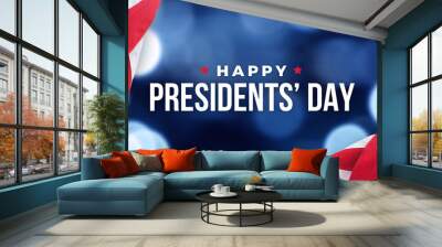 Happy Presidents' Day Text Over Blue Bokeh Lights Texture Background and American Flags Wall mural