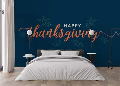 Happy Thanksgiving Calligraphy Text with Illustrated Leaves Over Dark Blue Background, Vector Typography Wall mural