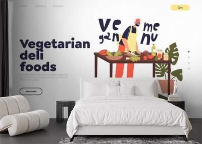 Vegetarian deli food concept of landing page with male chef cook making vegan menu for restaurant Wall mural