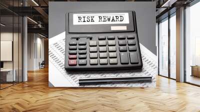 RISK REWARD word on the calculator on the chart with pen Wall mural