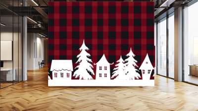 Christmas village. Winter background. Seamless border. Fairy tale winter landscape. White houses, fir trees on red and black checkered background. Winter classic Buffalo Plaid bg. Vector illustration Wall mural