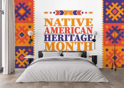 Native American Heritage Month. American Indian culture. Celebrate annual in in November in United States. Tradition Indian pattern. Poster and banner. Vector authentic ornament, ethnic illustration Wall mural