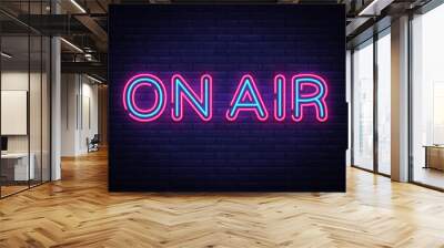 On Air neon sign vector. On Air Radio Design template neon sign, light banner, neon signboard, nightly bright advertising, light inscription. Vector illustration Wall mural