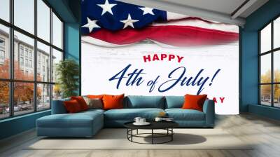 United states flag on white, weathered clapboard background with greeting. Independence Day Wall mural