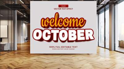 Vector design editable text effect, welcome october 3d text Wall mural