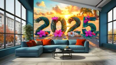 Tropical-themed 2025 on beach at sunset, festive New Year celebration backdrop Wall mural