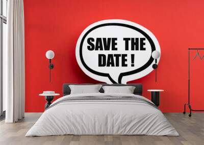 Save The Date Speech Bubble Wall mural