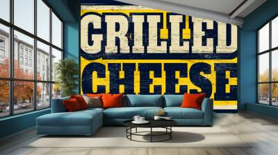 Aged vintage grilled cheese sign on wood Wall mural