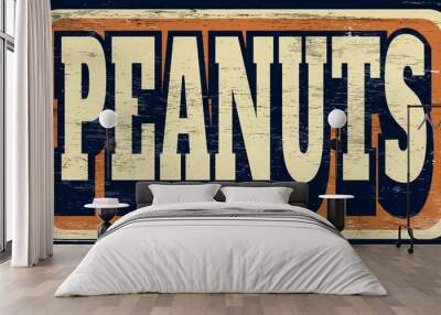 Aged vintage peanuts sign on wood Wall mural