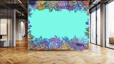 Colorful frame with underwater creatures, corals, sea anemones and tropical fishes. Wall mural