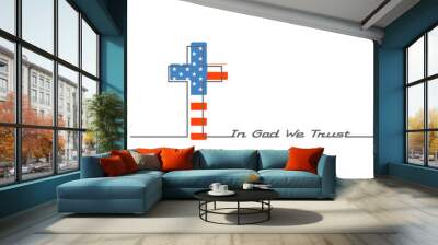 Christian cross with USA national flag texture. Religion concept illustration. In God we trust text. Thin line style Wall mural