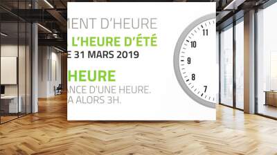 changement d'heure - passage à l'heure d'été - 31 mars 2019 Wall mural