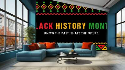 Black History Month, celebrating the black history 
 Wall mural