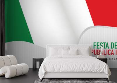 Festa della Repubblica Italiana. Text in italian: Italian Republic Day.Celebrated annually on June 2 in Italy. Wall mural