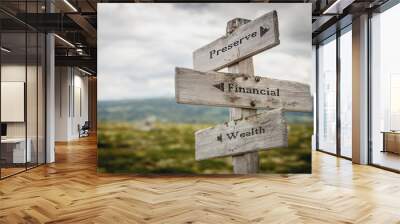 preserve financial wealth signpost outdoors in nature Wall mural