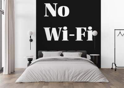 No Wi-Fi here sign on grey background Wall mural