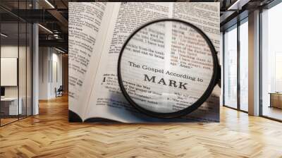 title page book of Mark close up using magnifying glass in the bible for faith, christian, hebrew, israelite, history, religion, christianity, new testament Wall mural