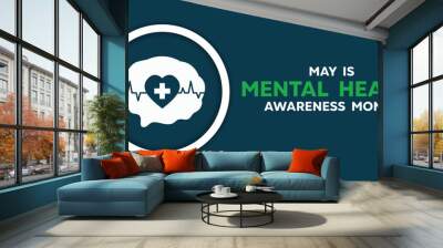 May is Mental Health Awareness Month. Brain, heart and plus icon. Great for cards, banners, posters, social media and more. Dark green background.  Wall mural