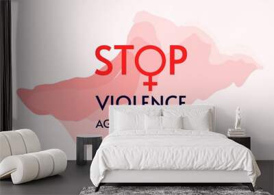 Stop violence. Design for international day for the elimination of violence against women. November 25. Template for background, banner, card, poster with text inscription. Vector illustration. Wall mural