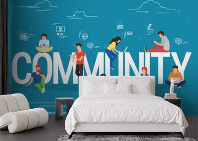 Community concept illustration of young people using mobile gadgets such as smarthone, tablet and laptop to be a part of internet community. Flat design of guys and young women on letters with symbols Wall mural