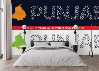 I Love Punjab filled with Punjabi Alphabets, T Shirt Design, textile, flat vector, isolated illustration, latest Punjabi design, Poster, Banner, Gurmukhi Alphabets. Punjab Map. Wall mural