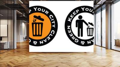 Keep Your City Clean and Green Sticker logo Design, flat Vector, icon, symbol, Garbage, Dustbin, Indian Packaging, isolated illustration, stamp, new design. Wall mural