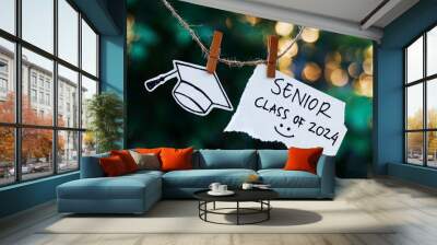 Senior class of 2024 on a note paper hanging on rope with bokeh background Wall mural