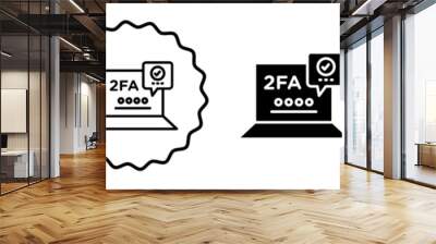 2FA Multifactor verification set in black and white color. 2FA Multifactor verification simple flat icon vector Wall mural