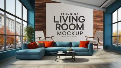 Living room design with empty wall mockup, two wooden chairs on white wall Wall mural