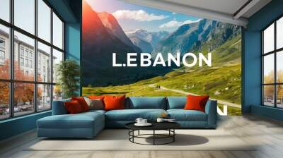 Photo of beautiful mountain landscape, natural background, blue sky with bright sun light, fresh air, green pasture valley in Lebanon mountains, scenic place, traveling and active vacation concept Wall mural