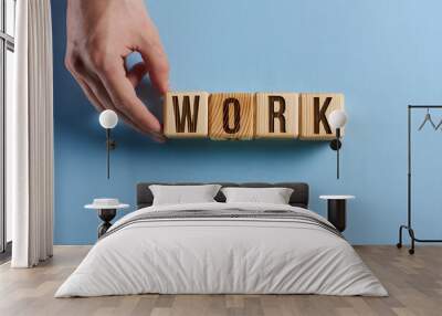 The word work written on wooden dice Wall mural